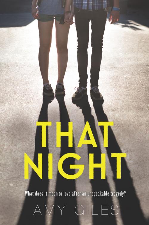 Cover of the book That Night by Amy Giles, HarperTeen