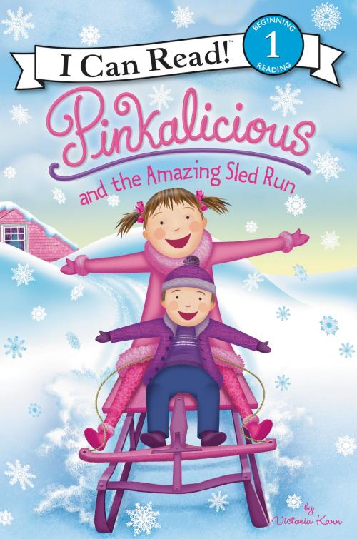 Cover of the book Pinkalicious and the Amazing Sled Run by Victoria Kann, HarperCollins