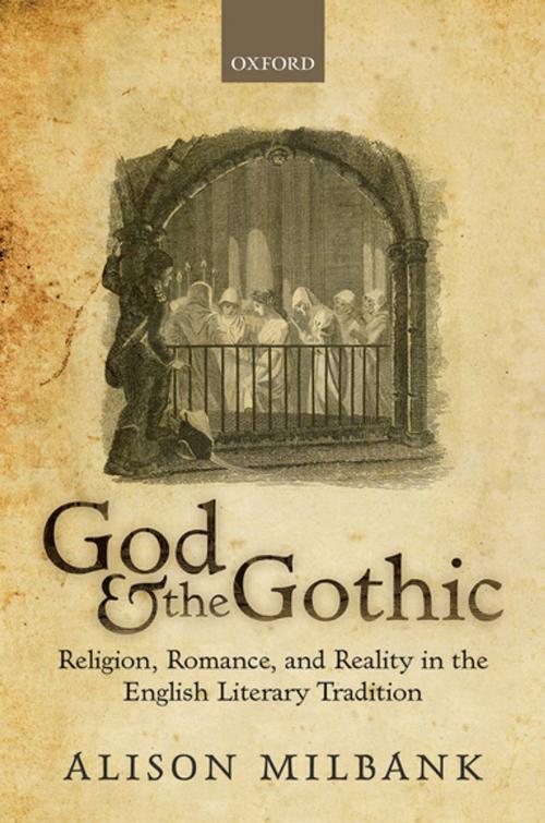 Cover of the book God & the Gothic by Alison Milbank, OUP Oxford