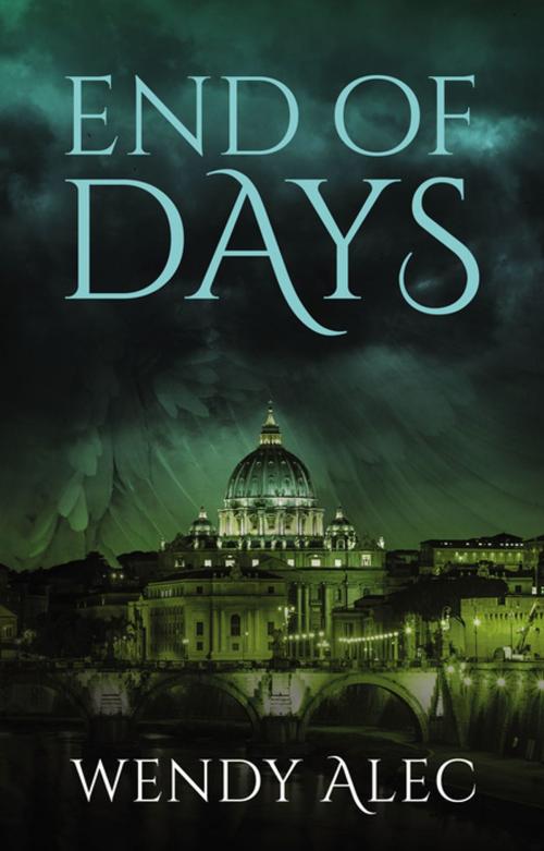 Cover of the book End of Days by Wendy Alec, Harper Inspire