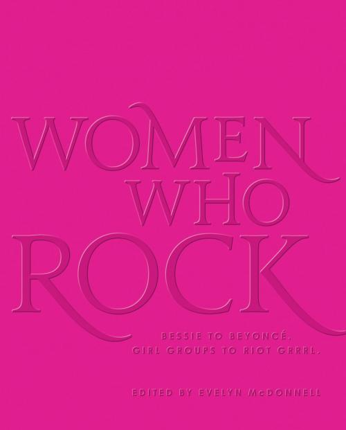 Cover of the book Women Who Rock by , Running Press