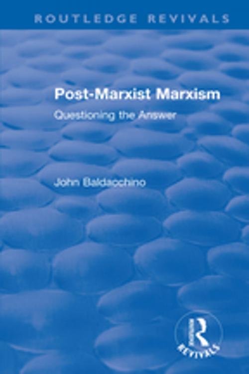 Cover of the book Post-Marxist Marxism by John Baldacchino, Taylor and Francis