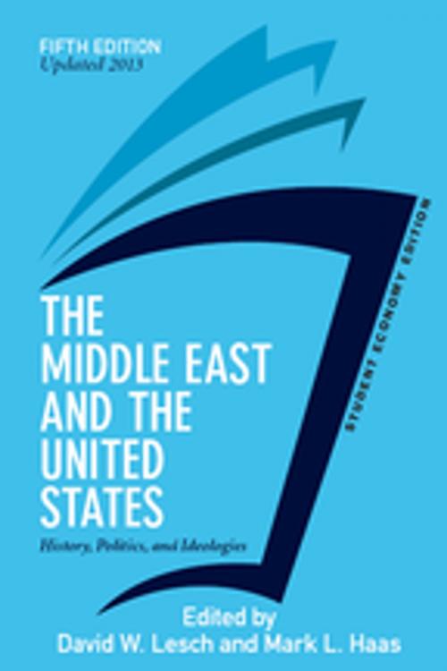 Cover of the book The Middle East and the United States, Student Economy Edition by David Lesch, Taylor and Francis