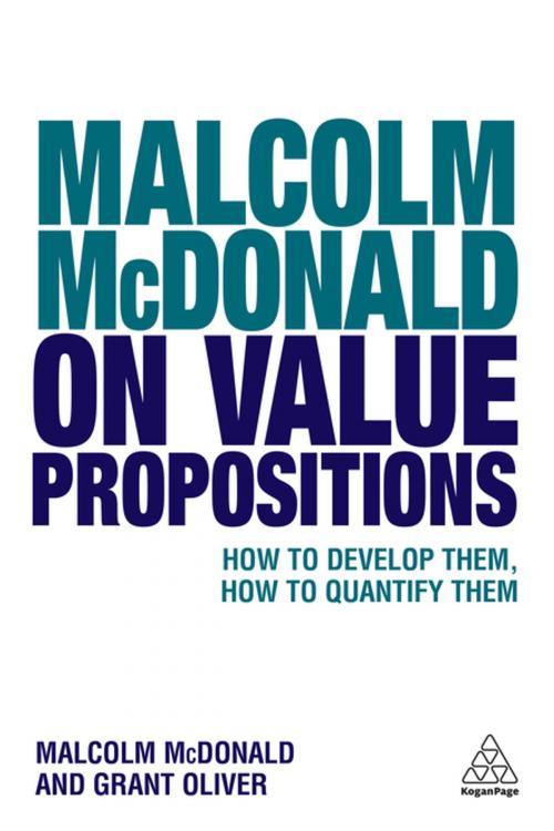 Cover of the book Malcolm McDonald on Value Propositions by Malcolm McDonald, Grant Oliver, Kogan Page