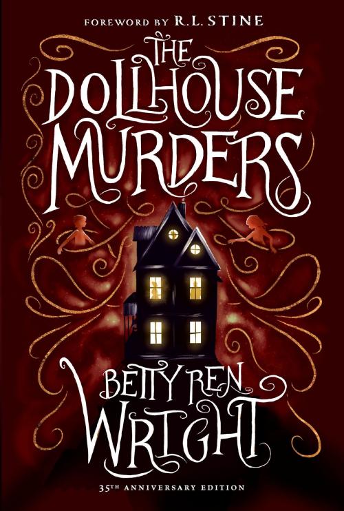 Cover of the book The Dollhouse Murders (35th Anniversary Edition) by Betty Ren Wright, Holiday House