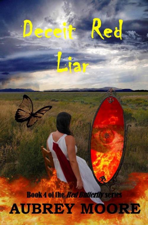 Cover of the book Deceit Red Liar by Aubrey Moore, Aubrey Moore