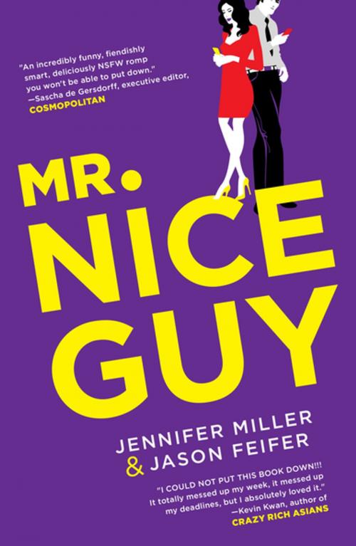 Cover of the book Mr. Nice Guy by Jennifer Miller, Jason Feifer, St. Martin's Press