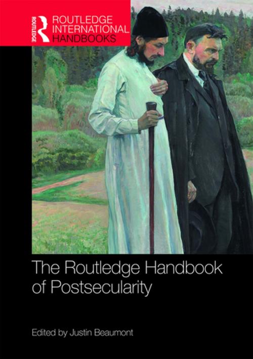 Cover of the book The Routledge Handbook of Postsecularity by , Taylor and Francis