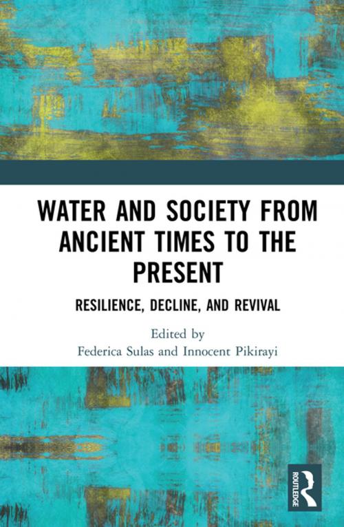 Cover of the book Water and Society from Ancient Times to the Present by , Taylor and Francis