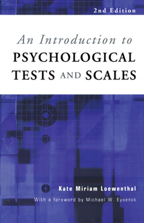 Cover of the book An Introduction to Psychological Tests and Scales by Kate Loewenthal, Christopher Alan Lewis, Taylor and Francis