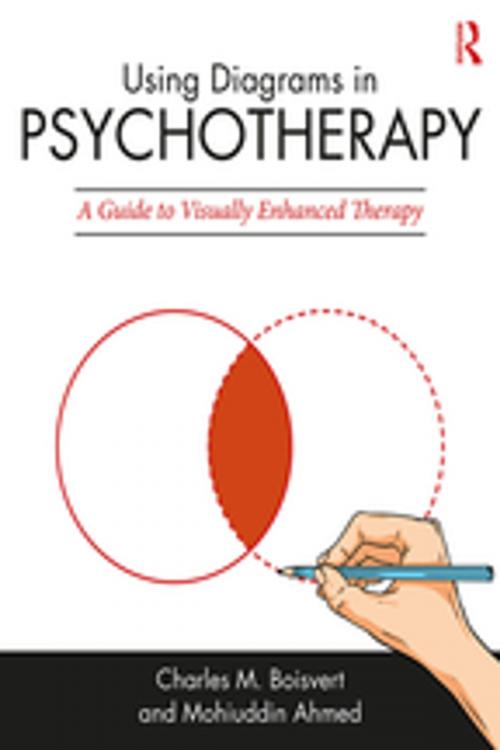 Cover of the book Using Diagrams in Psychotherapy by Charles M. Boisvert, Mohiuddin Ahmed, Taylor and Francis