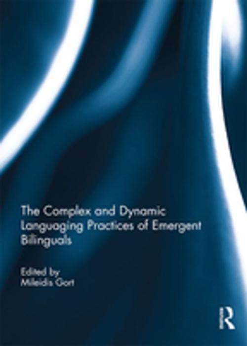 Cover of the book The Complex and Dynamic Languaging Practices of Emergent Bilinguals by , Taylor and Francis