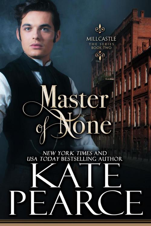 Cover of the book Master of None by Kate Pearce, Kate Pearce