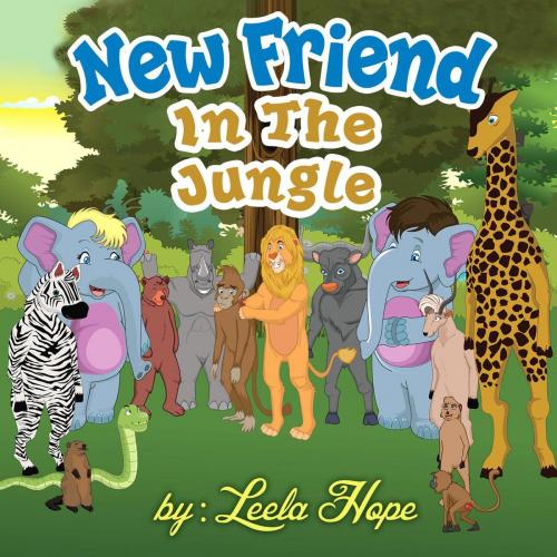 Cover of the book A New Friend In The Jungle by leela hope, The New Kid's Books Publishing