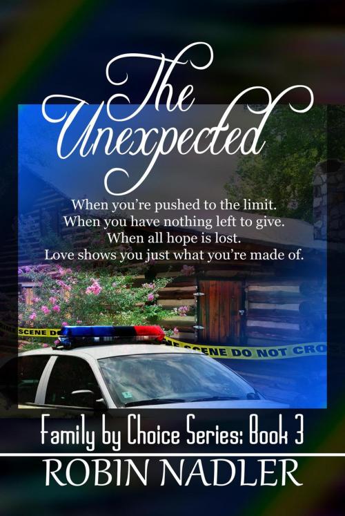 Cover of the book The Unexpected by Robin Nadler, Robin Nadler