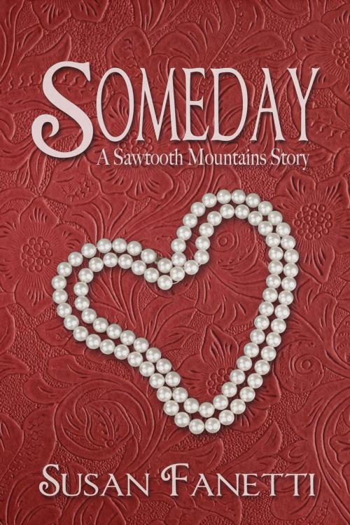 Cover of the book Someday by Susan Fanetti, Susan Fanetti