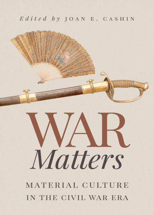 Cover of the book War Matters by , The University of North Carolina Press