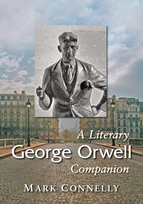 Cover of the book George Orwell by Mark Connelly, McFarland & Company, Inc., Publishers