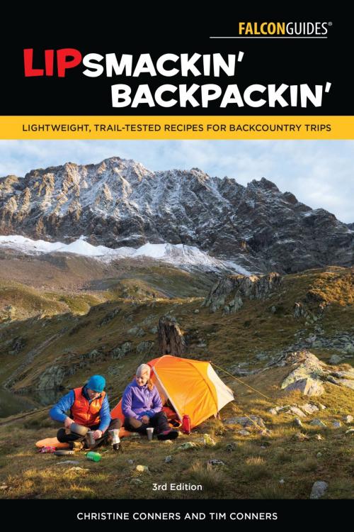 Cover of the book Lipsmackin' Backpackin' by Christine Conners, Tim Conners, Falcon Guides