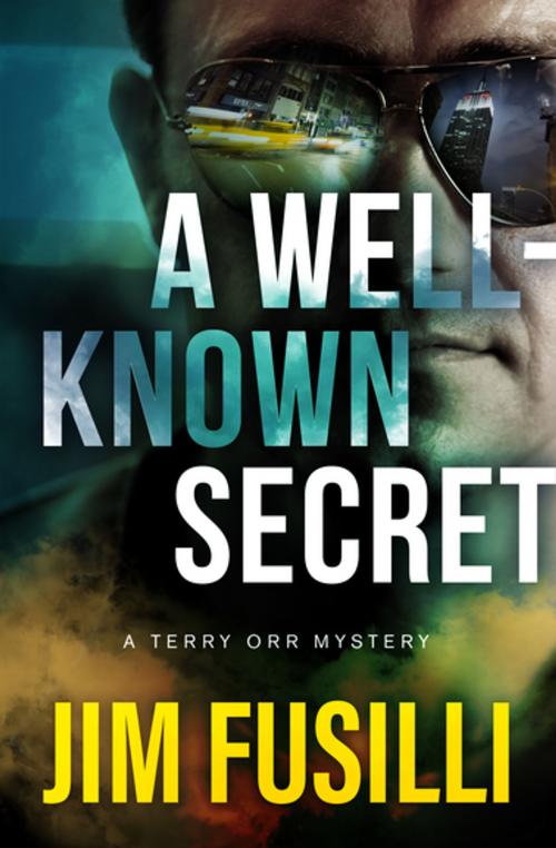 Cover of the book A Well-Known Secret by Jim Fusilli, Open Road Media