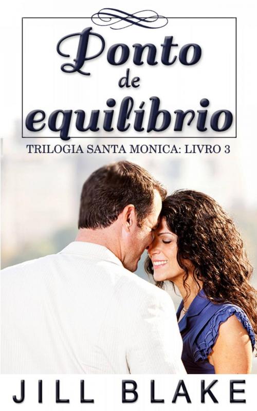 Cover of the book Ponto de equilíbrio by Jill Blake, Jill Blake