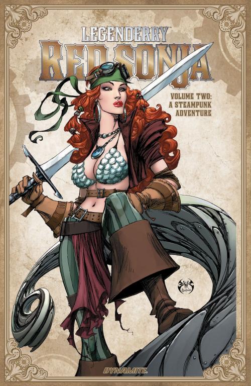 Cover of the book Legenderry Red Sonja: A Steampunk Adventure Vol 2 by Marc Andreyko, Dynamite Entertainment