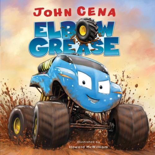 Cover of the book Elbow Grease by John Cena, Random House Children's Books