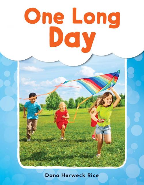 Cover of the book One Long Day by Dona Herweck Rice, Teacher Created Materials