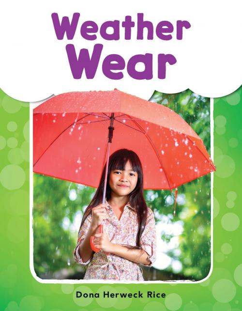 Cover of the book Weather Wear by Dona Herweck Rice, Teacher Created Materials