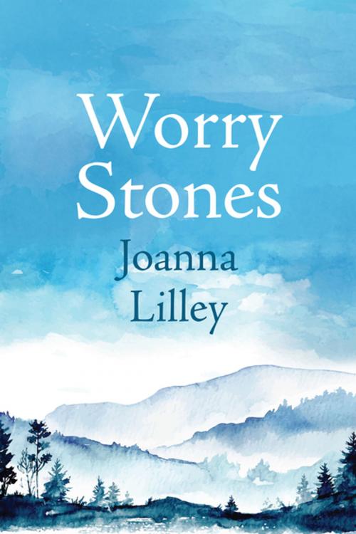 Cover of the book Worry Stones by Joanna Lilley, Ronsdale Press