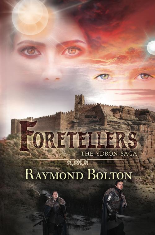 Cover of the book Foretellers by Raymond Bolton, WordFire Press