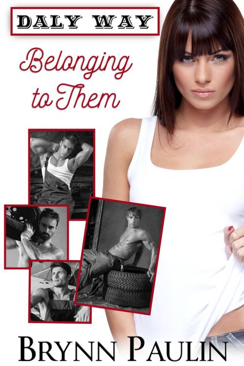 Cover of the book Belonging to Them by Brynn Paulin, Supernova Indie Publishing Services LLC