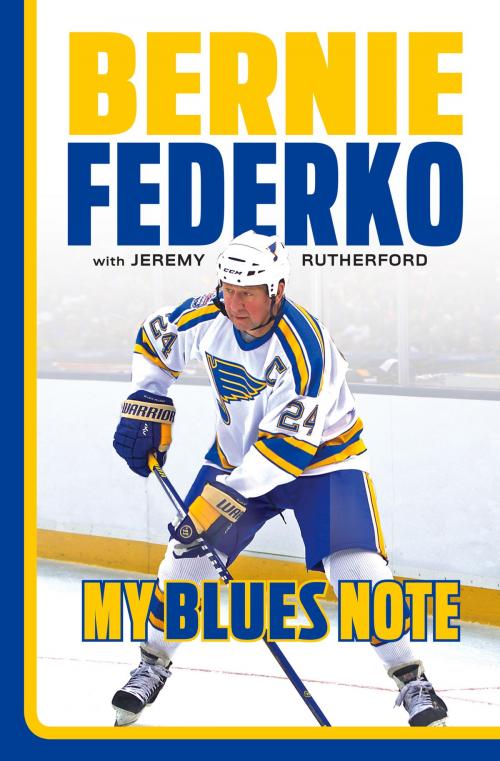 Cover of the book Bernie Federko by Bernie Federko, Jeremy Rutherford, Triumph Books