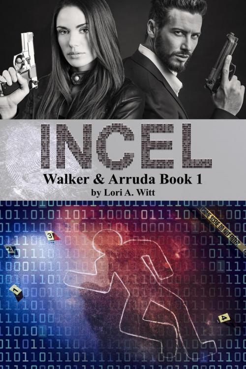 Cover of the book Incel by Lori A. Witt, Lori Witt