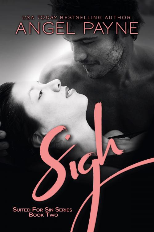 Cover of the book Sigh by Angel Payne, Waterhouse Press