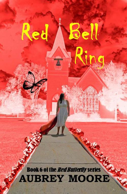 Cover of the book Red Bell Ring by Aubrey Moore, Aubrey Moore