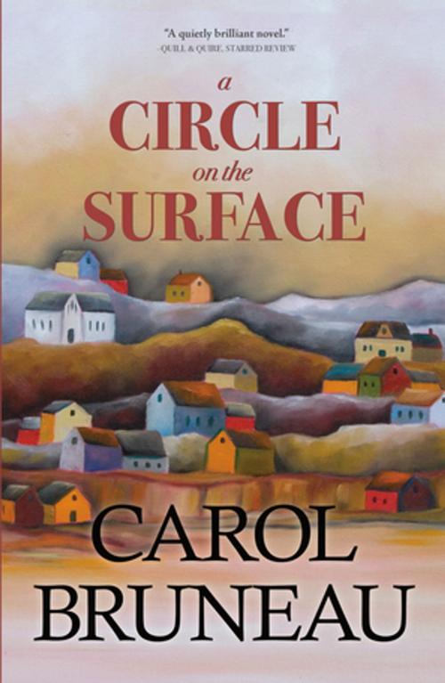 Cover of the book A Circle on the Surface by Carol Bruneau, Nimbus