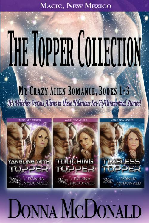 Cover of the book The Topper Collection: Worlds of Magic, New Mexico by Donna McDonald, Donna McDonald