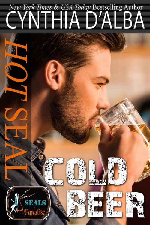 Cover of the book Hot SEAL, Cold Beer by Cynthia D'Alba, Riante, Inc.