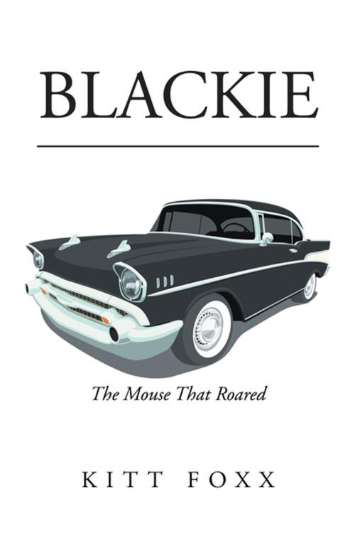 Cover of the book Blackie by Kitt Foxx, Xlibris US