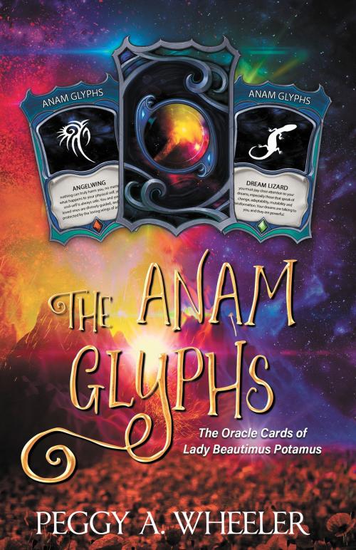 Cover of the book The Anam Glyphs by Peggy A. Wheeler, Dragon Moon Press