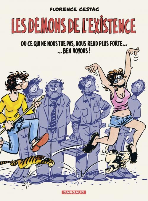 Cover of the book Les Démons de l'existence by Florence Cestac, Dargaud
