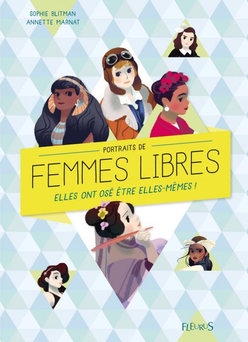 Cover of the book Portraits de femmes libres by Sophie Blitman, Fleurus