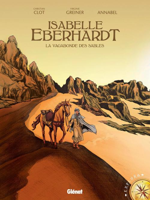 Cover of the book Isabelle Eberhardt by Virginie Greiner, Annabel, Glénat BD