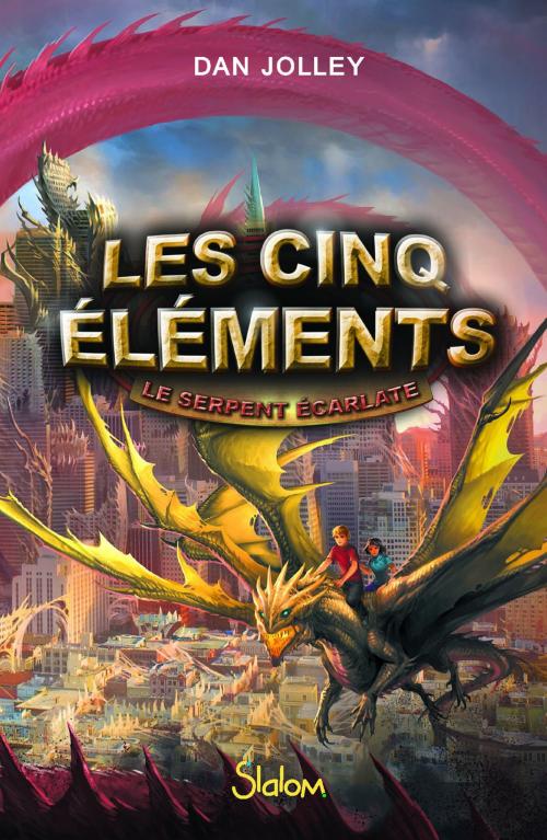 Cover of the book Les Cinq Éléments, Tome 3 by Dan JOLLEY, edi8