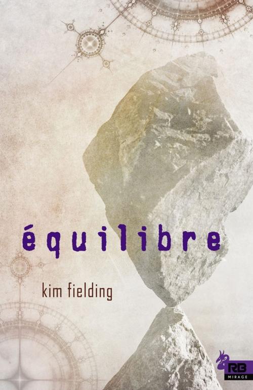 Cover of the book Équilibre by Kim Fielding, Reines-Beaux