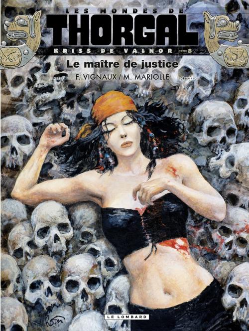 Cover of the book Kriss de Valnor - tome 8 - Le maître de justice by Mathieu Mariolle, Xavier Dorison, Le Lombard