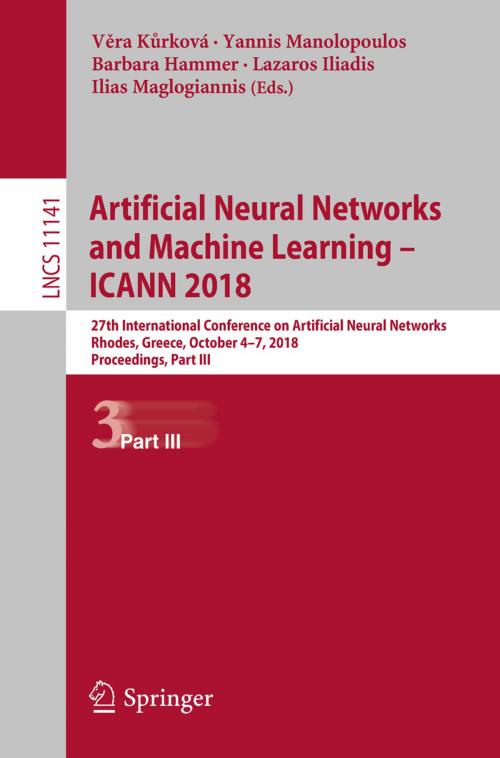 Cover of the book Artificial Neural Networks and Machine Learning – ICANN 2018 by , Springer International Publishing