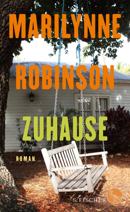 Cover of the book Zuhause by Dr. Marilynne Robinson, FISCHER E-Books