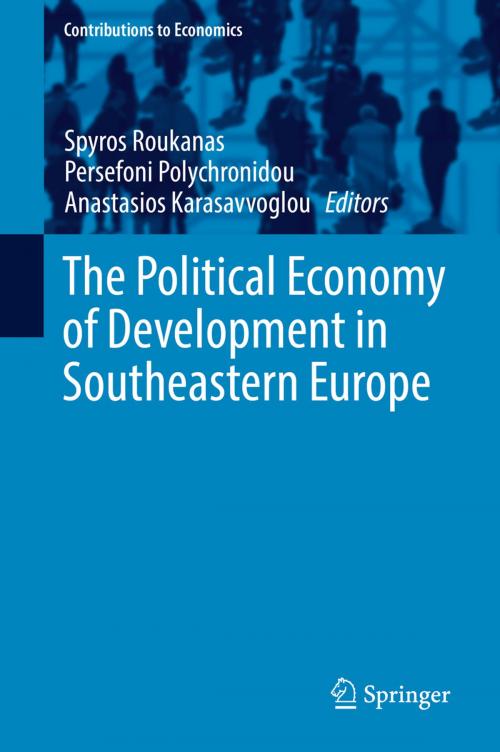 Cover of the book The Political Economy of Development in Southeastern Europe by , Springer International Publishing